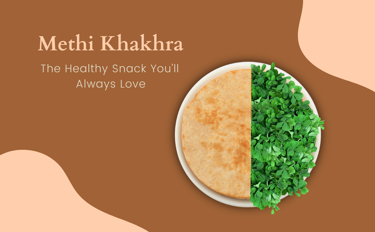 Methi Khakhra: The Healthy Snack You’ll Always Love
